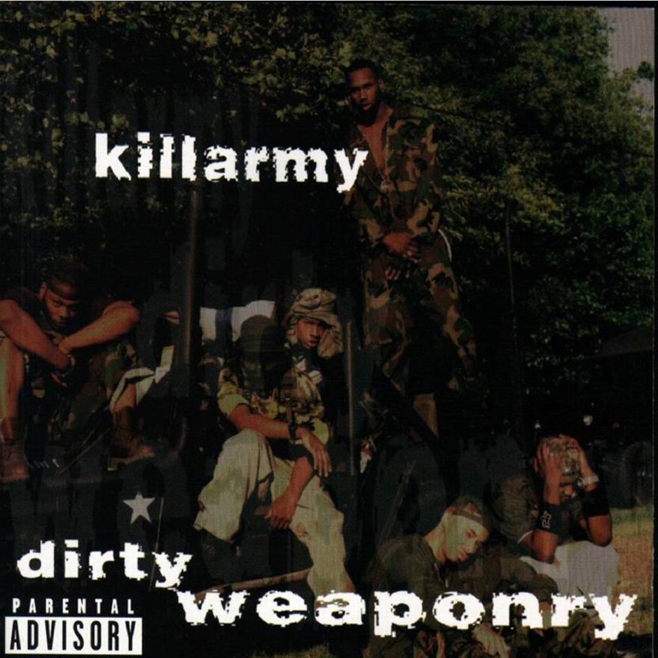 Killarmy - Dirty Weaponry